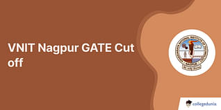 VNIT Nagpur GATE Cut off 2025, Previous Year Opening and Closing Ranks for M.Tech Admission (2024-2017)